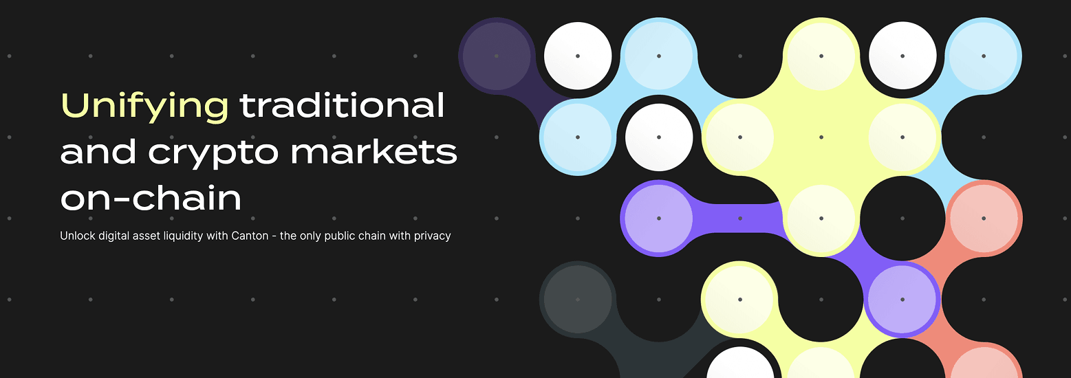 Canton Network: Unifying traditional and crypto markets on-chain
